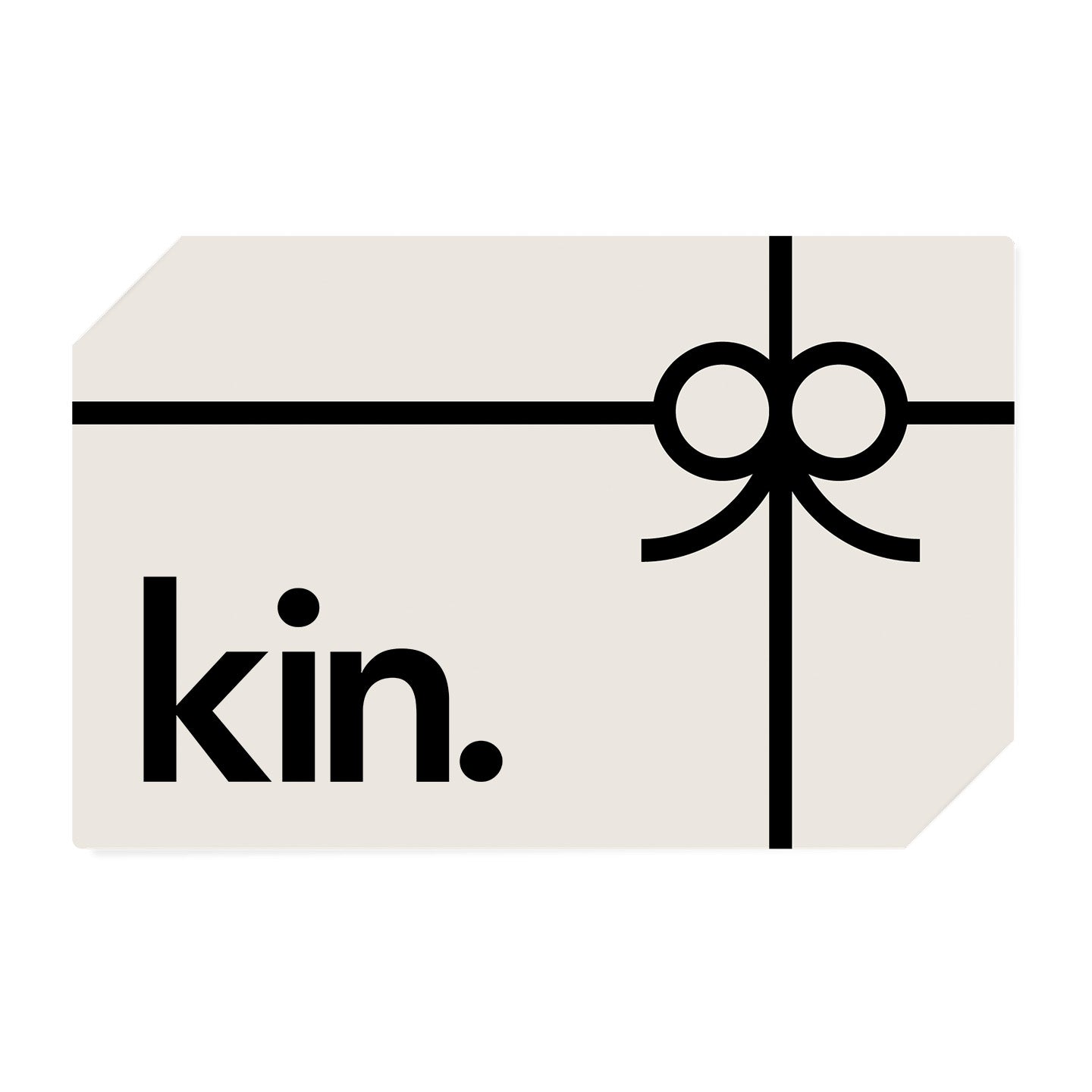 kin. Gift Card / Voucher